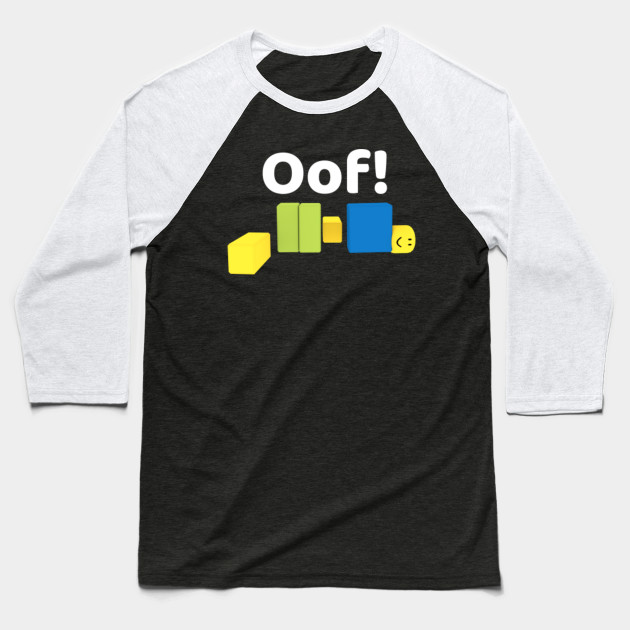 Oof Roblox Oof Gaming Noob T Shirt Oof Roblox Baseball T - roblox oof gaming noob t shirt roblox oof mug teepublic