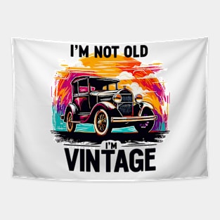 I'm Not Old I'm Vintage Tapestry