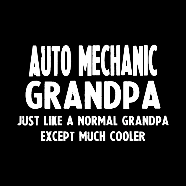 Gifts For Auto Mechanic's Grandpa by divawaddle