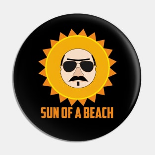 Sun Of A Beach Pin