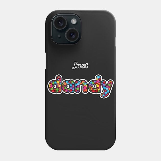 just dandy Phone Case by zer0_box