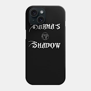 Karma's Shadow Phone Case