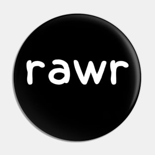 rawr Pin