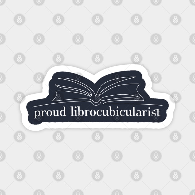 Librocubicularist, and proud! Magnet by codeWhisperer