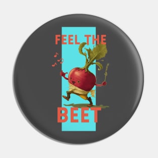 Feel the Beet Pin