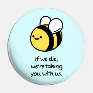 Save the bees Pin