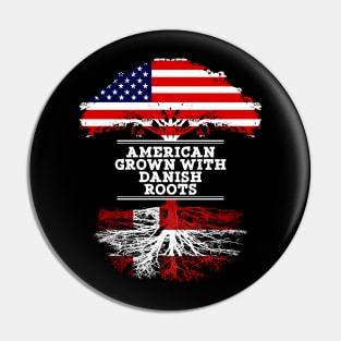 American Grown With Danish Roots - Gift for Danish From Denmark Pin