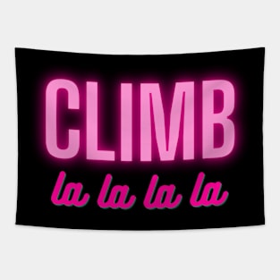 Climb La La La La Tapestry