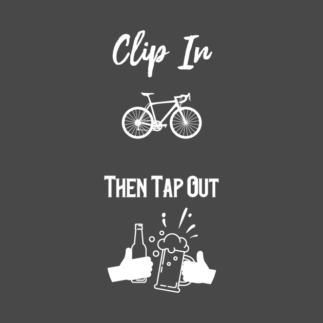 Clip In, Then Tap Out Cycling Design by rainbowfoxdesigns
