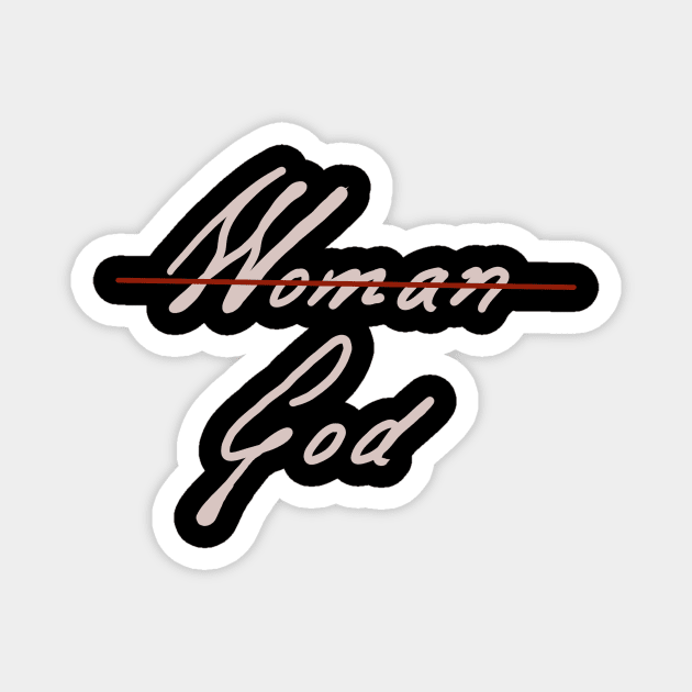 Halsey I am not a woman im a god lyrics IICHLIWP Magnet by Caitlin3696