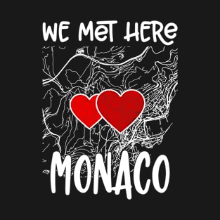 We met here Monaco, Hearted Map T-Shirt