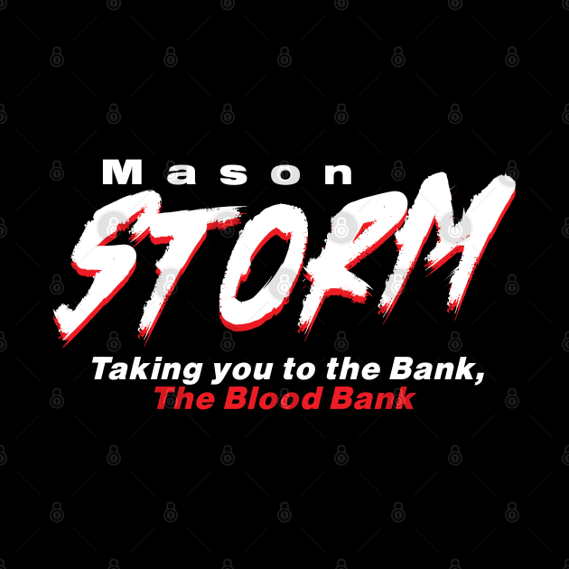 Mason Storm by Gimmickbydesign