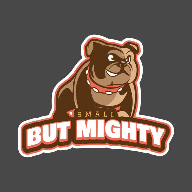 Small but Mighty: Bulldog Grit by u4upod