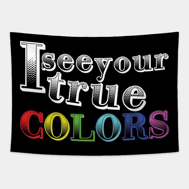 True colors Tapestry by MRSY