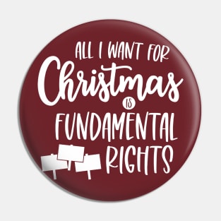 All I Want for Christmas is Fundamental Rights Pin