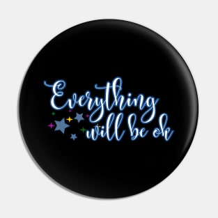 Everything will be ok Pin