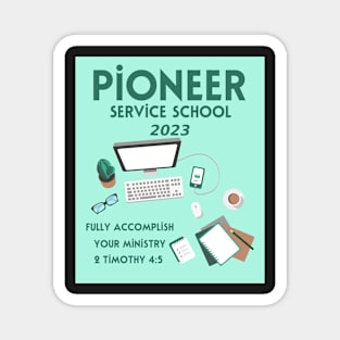 PIONEER SERVICE SCHOOL 2023 Magnet