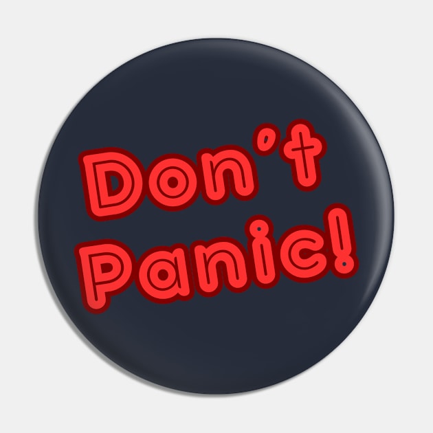 Don't Panic! Pin by Spatski