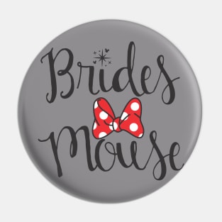 brides mouse Pin