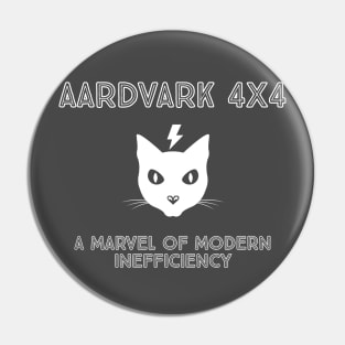 AARDVARK 4X4 - Modern Inefficiency Pin