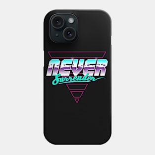 NEVER SURRENDER Phone Case