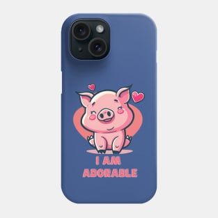 I Am Adorable Pig Phone Case