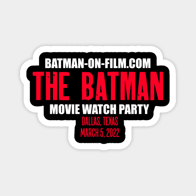 BOF TB Movie Watch Party 2022 Magnet by batmanonfilm