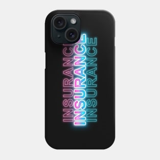 insurance Phone Case