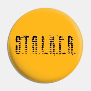 Stalker Game Pin