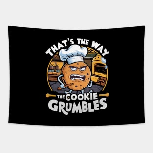 That's the way the cookie grumbles Tapestry