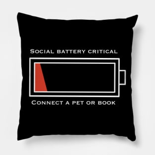 Social battery critical Pillow