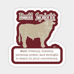 Spirit Animal-Bull Magnet