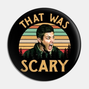 Dean Winchester Supernatural That Was Scary Funny Vintage Retro Pin