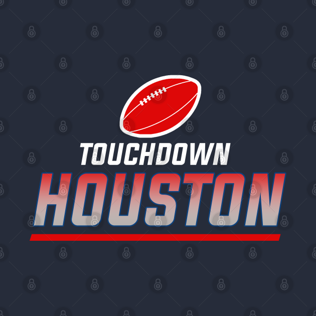 Discover Houston Football Team - Houston Football Team - T-Shirt