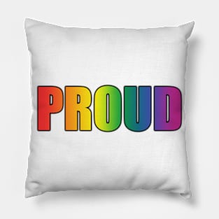 Rainbow Flag 'PROUD' Pillow