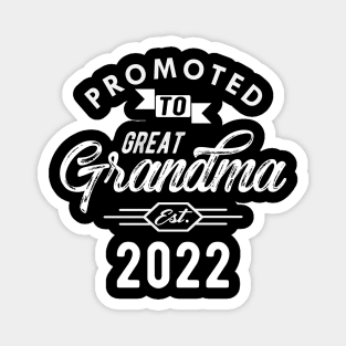 Great Grandma - Promoted to great grandma est. 2022 Magnet