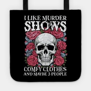 "I Like Murder Shows" Skull Tote