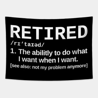 Retired Definition Retirement Humor Tapestry