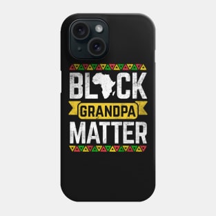 Black Grandpa Matter Black History Month Phone Case