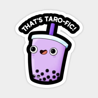 That's Tarofic Cute Boba Tea Pun Magnet