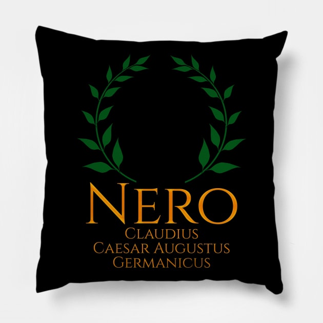 Ancient Roman Emperor Nero Imperial History Of Rome Pillow by Styr Designs