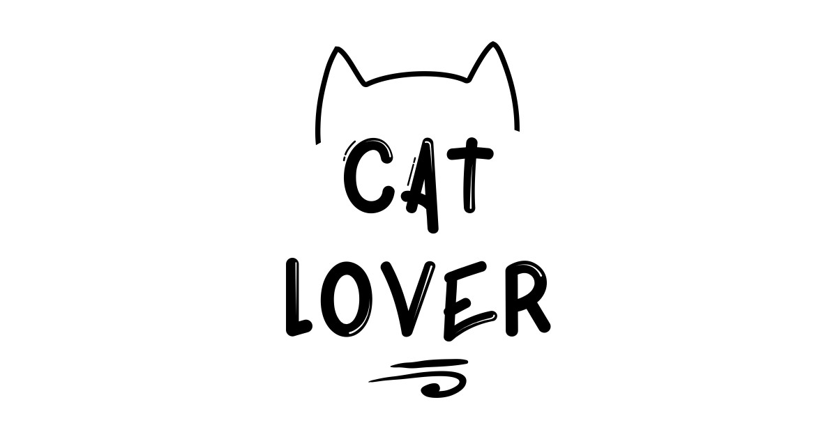 Cat Lover Black Cat Lover T Shirt Teepublic 