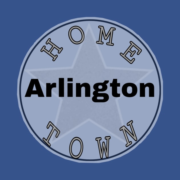 Hometown Arlington by Hometown