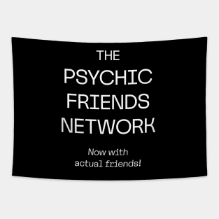 The Psychic Friends Network - W Tapestry