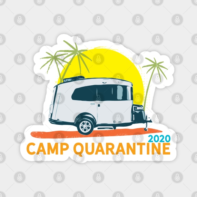 Camp Quarantine 2020 Basecamp Magnet by Camp Happy Hour