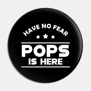 Pops - Have no fear pops is here Pin