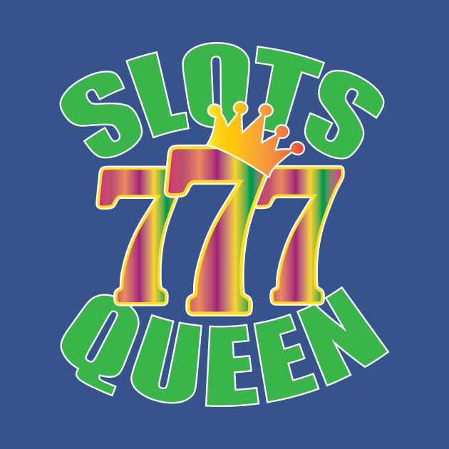 Slot Machine Design | Original Slots Queen by TeesByJay