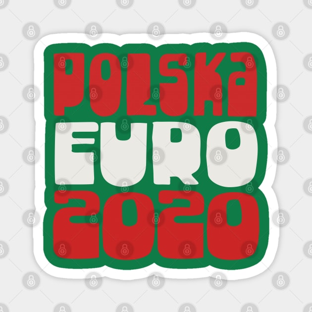 Polska Euro 2020 Soccer Gift Design Magnet by DankFutura