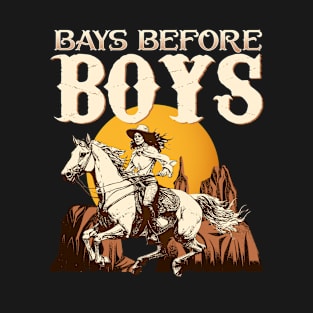 Bays Before Boys I Equestrian Pony And Horse Fan T-Shirt