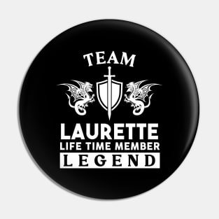 Laurette Name T Shirt - Laurette Life Time Member Legend Gift Item Tee Pin